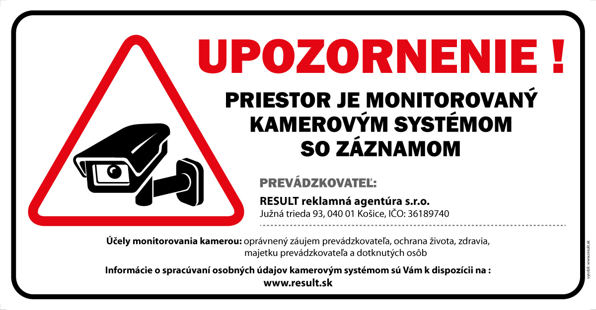 Nálepka Priestor monitorovaný kamerovým systémom s uvedenými účelmi monitorovania Nálepka Priestor monitorovaný kamerovým systémom + účely monitorovania