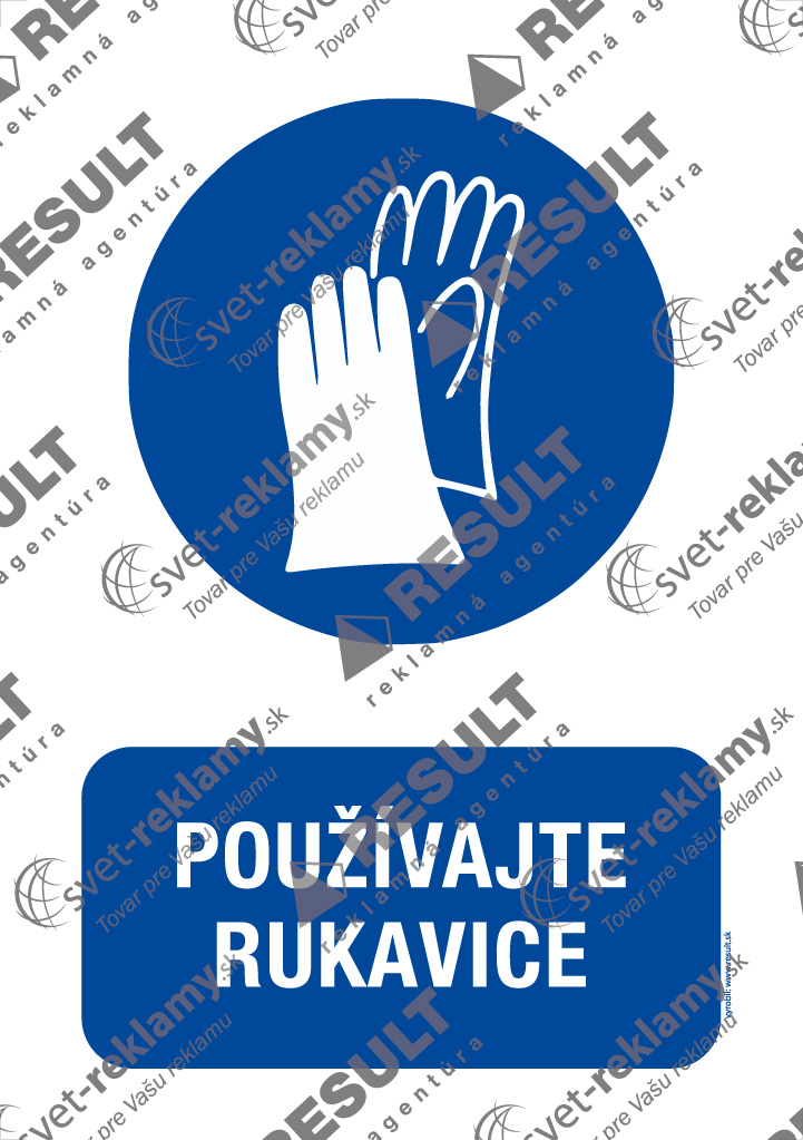 Nálepka POUŽÍVAJTE RUKAVICE Nálepka POUŽÍVAJTE RUKAVICE