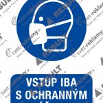 Nálepka VSTUP IBA S OCHRANNÝM RÚŠKOM